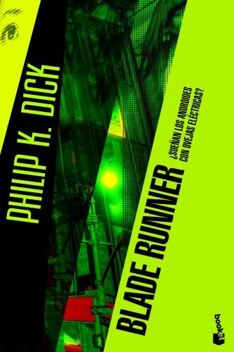 Philip Dick: ¿Sueñan los androides con ovejas eléctricas? (Paperback, Spanish language, 2014, Booket)