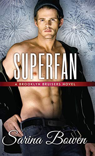 Sarina Bowen: Superfan (Hardcover, 2019, Tuxbury Publishing LLC)