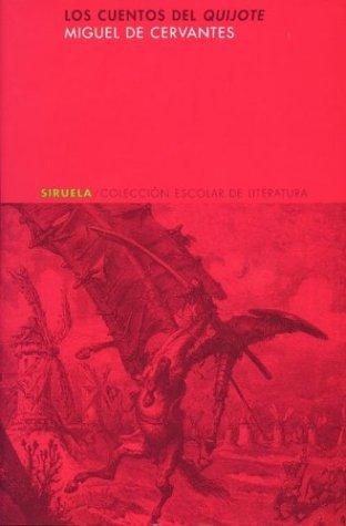 Miguel de Unamuno: Los cuentos del Quijote (Spanish language, 2002, Ediciones Siruela)
