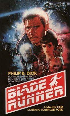 Philip Dick: Blade runner (1982)