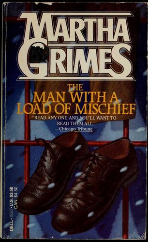 Martha Grimes: The Man with a Load of Mischief (1990, Dell)