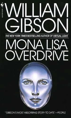 William Gibson: Mona Lisa Overdrive (2012)