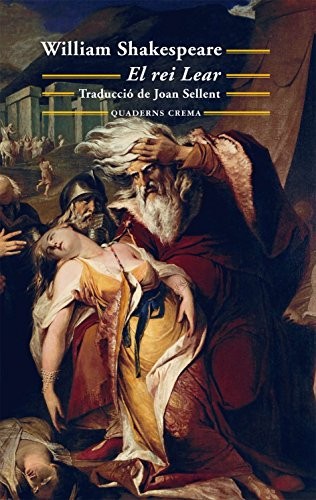 William Shakespeare, Joan Sellent (translator): El rei Lear (Paperback, Spanish language, Quaderns Crema)