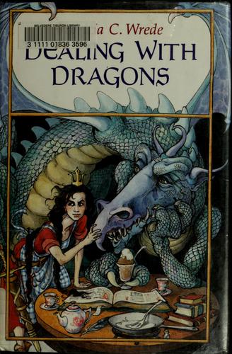 Patricia C. Wrede, Patricia C. Wrede: Dealing with Dragons (1990, Jane Yolen Books)