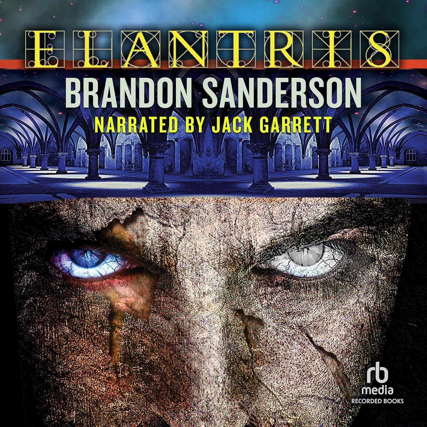 Brandon Sanderson, Jack Garrett: Elantris (AudiobookFormat, 2015, Recorded Books)