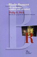 Philip Dick: Blade Runner. (Paperback, 2002, Proa)