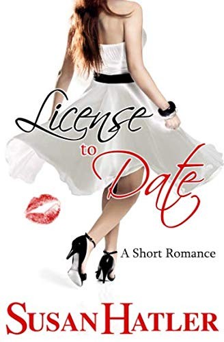 Susan Hatler: License to Date (Paperback, CreateSpace Independent Publishing Platform)