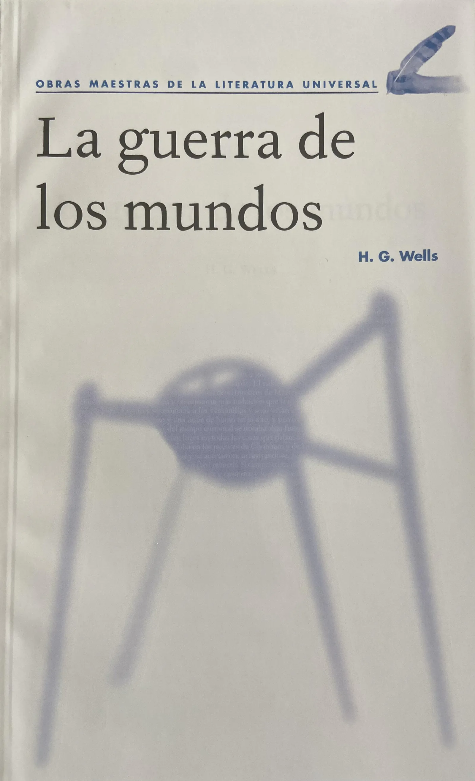 H. G. Wells: La guerra de los mundos (Spanish language, 2010, Agencia Promotora de Publicaciones, S.A. de C.V.)