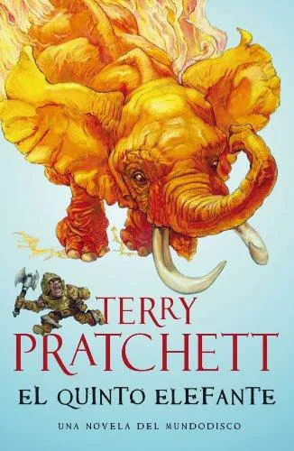 Terry Pratchett: El quinto elefante (Spanish language, 2008)