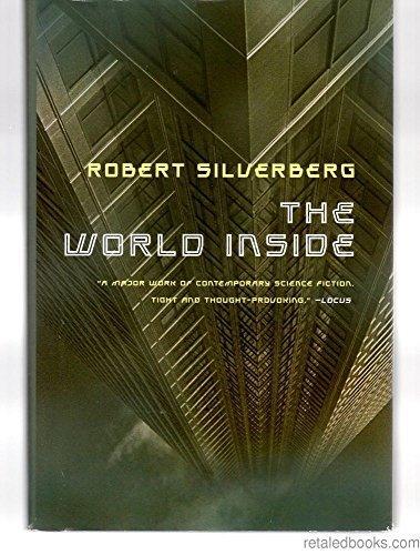 Robert Silverberg: The World Inside (2010)