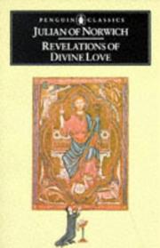 Julian of Norwich, of Norwich Julian: Revelations of divine love (1966, Penguin)