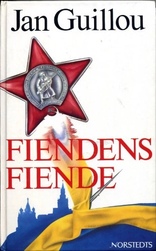 Jan Guillou: Fiendens fiende (Swedish language, 1989, Norstedt)