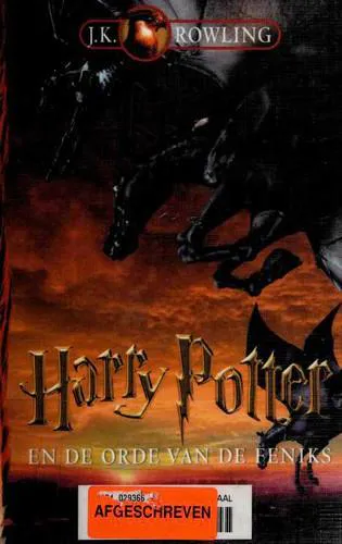 J.K. Rowling: Harry Potter en de orde van de feniks (Dutch language, 2003, De Harmonie)