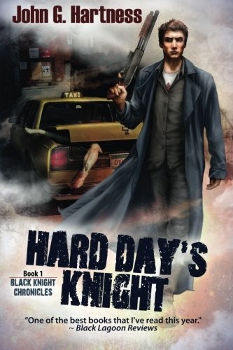 John Hartness: Hard Day's Knight (Paperback, 2012, Bell Bridge Books)
