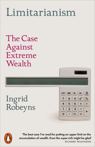 Ingrid Robeyns: Limitarianism (EBook, 2024, Penguin)