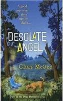 Chaz Mcgee: Desolate Angel Desolate Angel