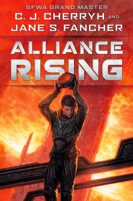 C. J. Cherryh, Jane S. Fancher: Alliance Rising (2019, DAW)