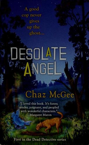 Chaz McGee: Desolate angel (2009, Berkley Prime Crime)
