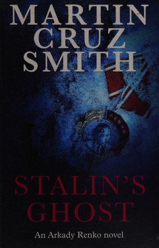 Martin Cruz Smith: Stalin's ghost (2007, Windsor/Paragon)