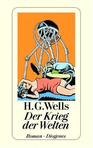 H. G. Wells: Der Krieg Der Welten (German language, 1974, Diogenes Verlag)