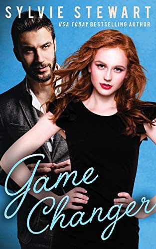 Sylvie Stewart: Game Changer (Paperback, Rolling Hearts Press, Sylvie Stewart)
