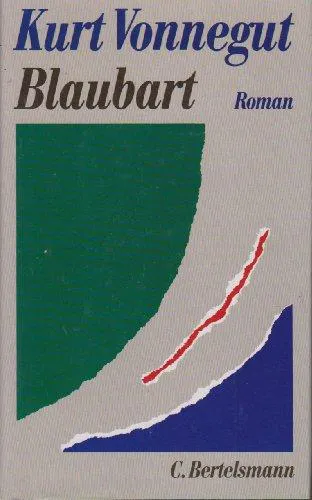 Kurt Vonnegut: Blaubart (German language, 1989, C. Bertelsmann Verlag)