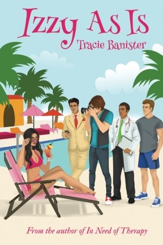 Lyndsey Lewellen, Tracie Banister: Izzy As Is (Paperback, CreateSpace Independent Publishing Platform)