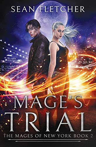 Sean Fletcher: Mage's Trial (Paperback, Independently Published, Independently published)