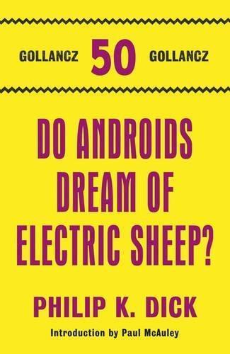 Philip Dick: Do Androids Dream of Electric Sheep? (2011)
