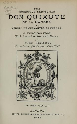 Miguel de Cervantes Saavedra, Miguel de Unamuno: The ingenious gentleman Don Quixote of La Mancha (1885, Macmillan, Smith, Elder)