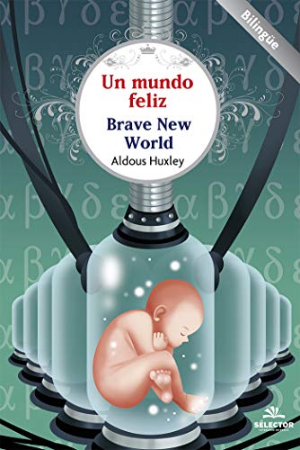 Aldous Huxley: Un mundo feliz (EBook, Spanish language, 2019, SELECTOR)