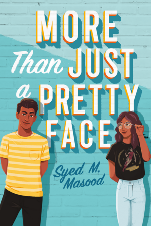 Syed Masood: More Than Just a Pretty Face (2020, Hodder & Stoughton)