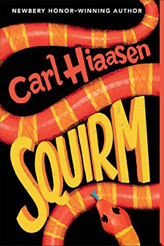 Carl Hiaasen: Squirm (Paperback, 2020, Yearling)