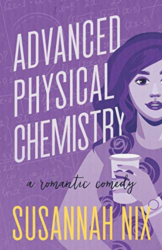 Susannah Nix: Advanced Physical Chemistry (Paperback, 2018, Haver Street Press)