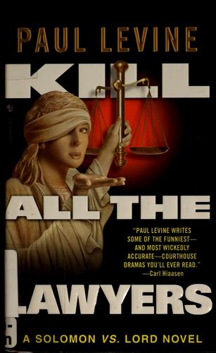 Paul Levine: Kill all the lawyers (2006, Bantam Books)