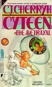 C. J. Cherryh, C. J. Cherryh: Cyteen (1989, Warner Books)