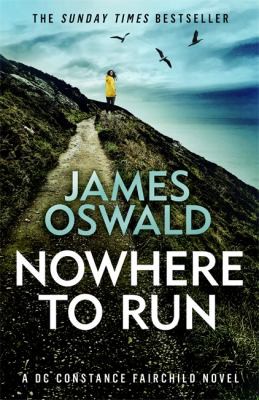 James Oswald: Nowhere to Run (2021, Headline Publishing Group)