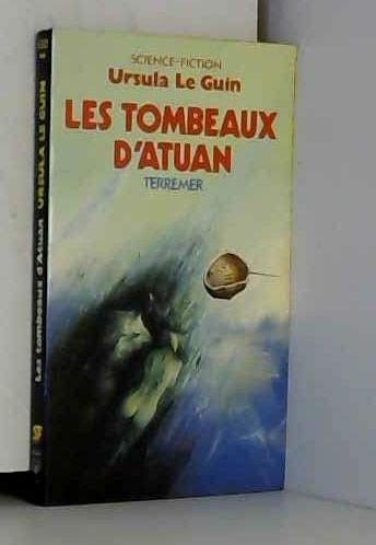 Ursula K. Le Guin: Les Tombeaux D'atuan (Paperback, Presses Pocket)