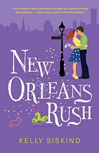 Kelly Siskind: New Orleans Rush (Paperback, 2020, Kelly Siskind)