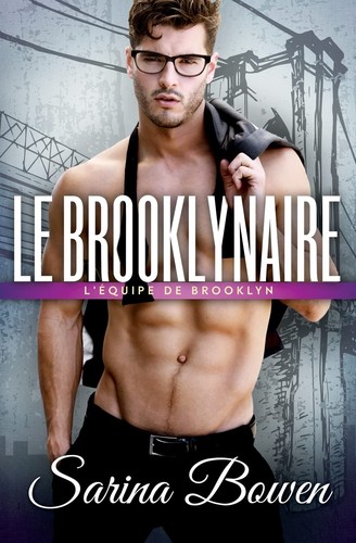 Sarina Bowen, L. Williams Et Valentin Translation: Le Brooklynaire (Paperback, French language, 2022, Tuxbury Publishing)