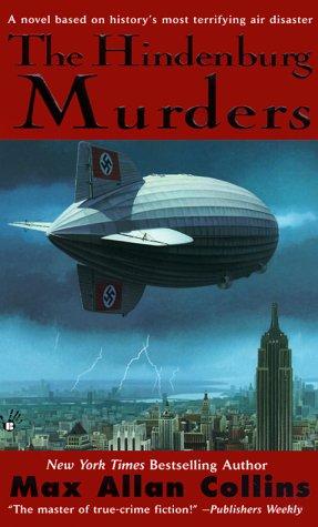 Max Allan Collins: The Hindenburg murders (2000, Berkley Prime Crime)
