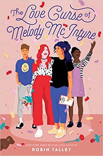 Robin Talley: Love Curse of Melody Mcintyre (2020, HarperCollins Publishers)
