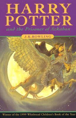 J.K. Rowling: Harry Potter and The Prisoner of Azkaban (Paperback, 1999, Bloomsbury)