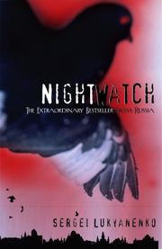 Sergei Lukyanenko, Сергей Лукьяненко: Night Watch (Paperback, 2006, Miramax)