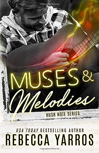 Rebecca Yarros: Muses and Melodies (Paperback, Yarros Ink, LLC, YARROS INK, LLC)