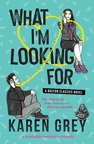 Karen Grey: WHAT I'M LOOKING FOR (Paperback, 2020, HOME COOKED BOOKS, Home Cooked Books)