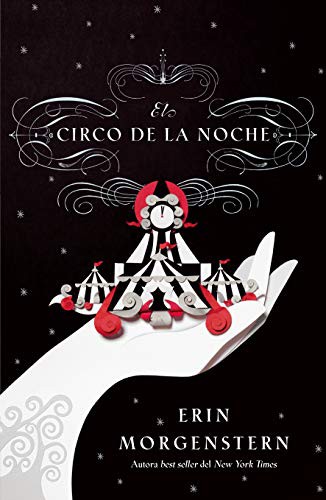 Erin Morgenstern, Eleonora González Capria: El circo de la noche (Paperback, Spanish language, Umbriel)
