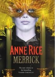 Anne Rice: Merrick (Signed) (Hardcover, 2000, Knopf)