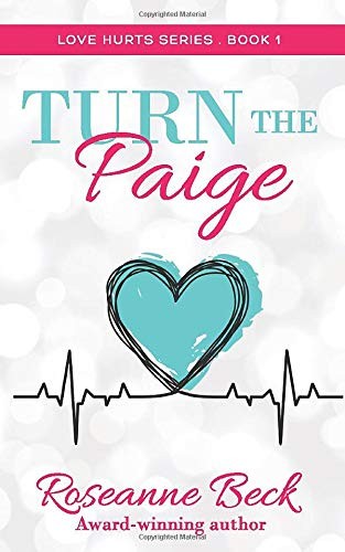Roseanne Beck: Turn the Paige (Paperback, CreateSpace Independent Publishing Platform)