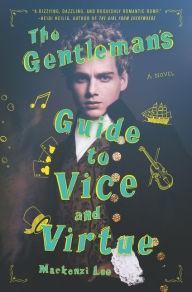 Mackenzi Lee: The Gentleman's Guide to Vice and Virtue (2017)